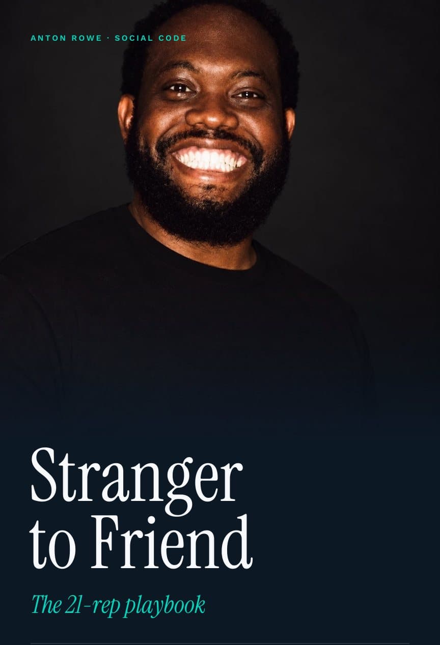 The cover of Stranger to Friend: The 21-rep playbook, with Anton Rowe smiling.